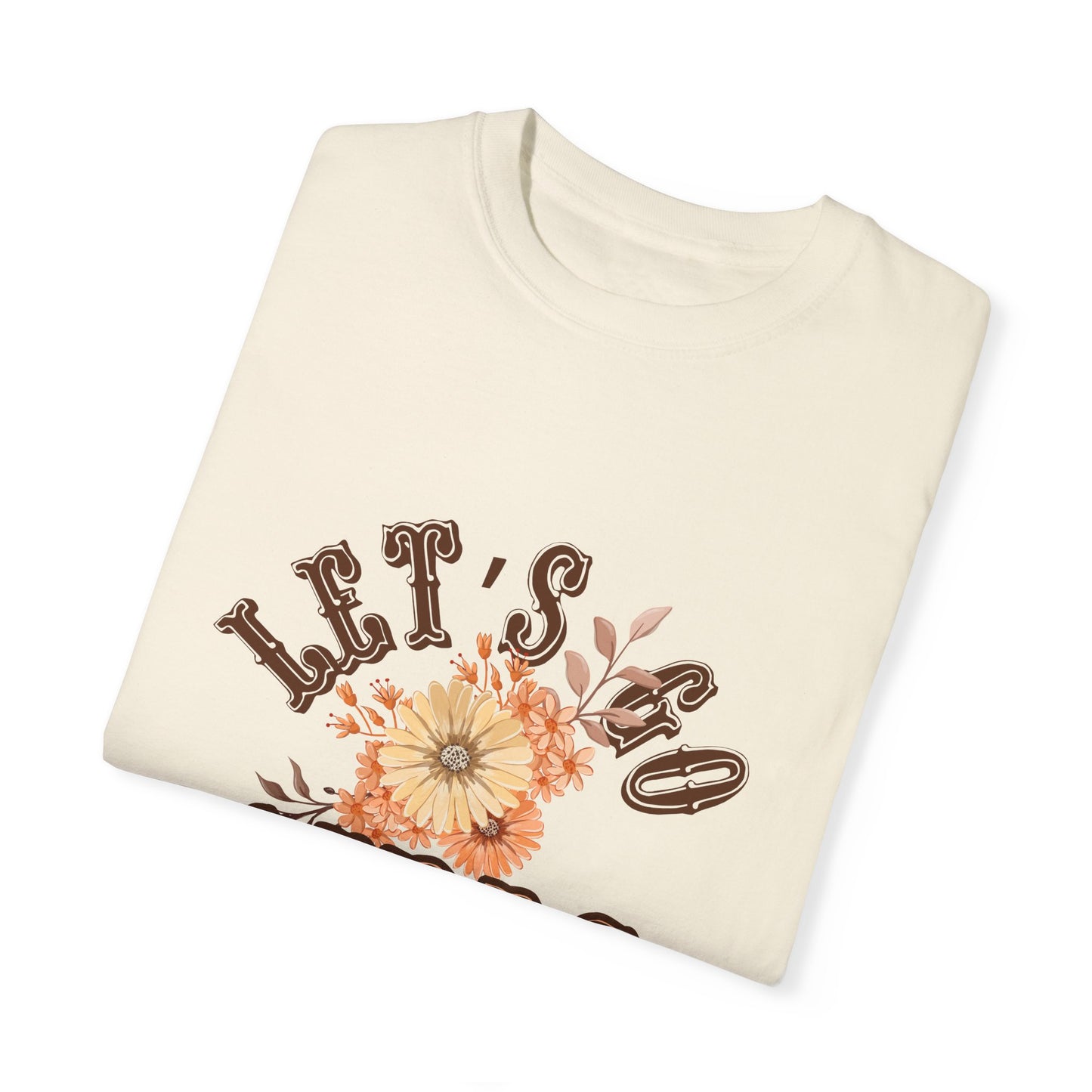 Let's Go Girls Floral Tee - NotTodayLuciifer